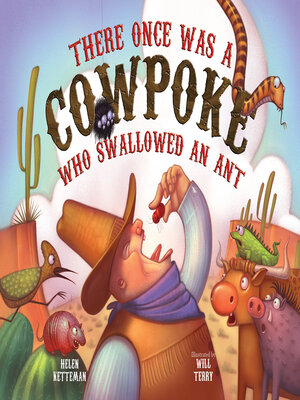 cover image of There Once Was a Cowpoke Who Swallowed an Ant